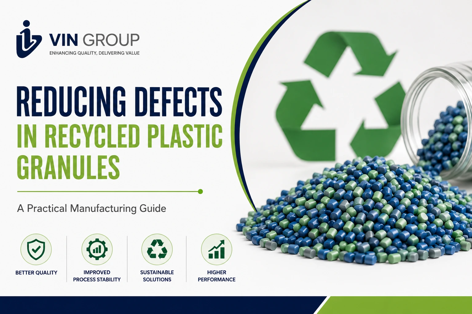 reduce defects in recycled plastic granules