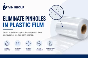 eliminate pinholes in plastic film