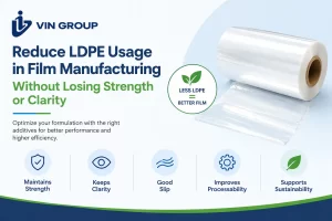 reduce LDPE usage in film manufacturing
